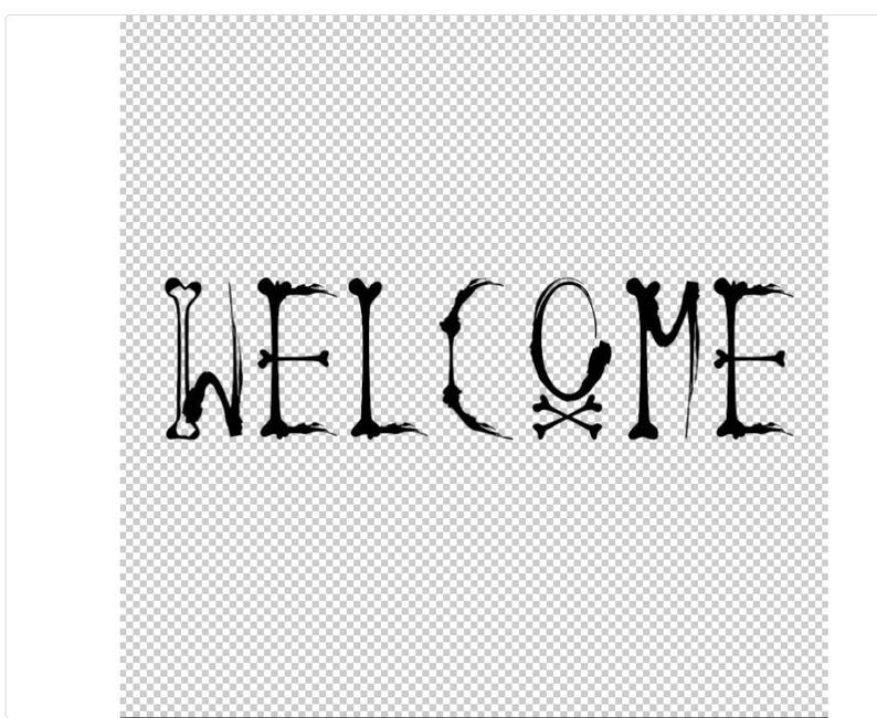 Welcomesign Bmp Welcome SVG, Welcome Tattoo Ink and Bones Font, Digital Download ...