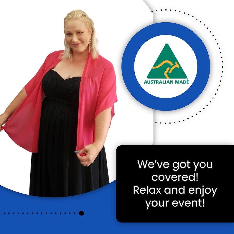 Puede incluir: Una mujer con un chal rosa brillante sobre un vestido negro. La imagen incluye un c&iacute;rculo azul con un tri&aacute;ngulo verde y un logotipo de canguro, y las palabras "Australian Made". El texto en la imagen dice "We've got you covered! Relax and enjoy your event!"