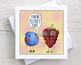 Berry Cute Card, Valentines Day Cards, Valentines Day Card, Pun Cards, Funny Valentines Day Card, Anniversary Card, Food Puns, Card