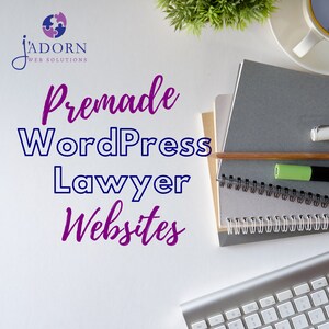 May include: A white desk with a keyboard, a pencil, a highlighter, and a stack of notebooks. The text "Premade WordPress Lawyer Websites" is written in purple on the desk.
