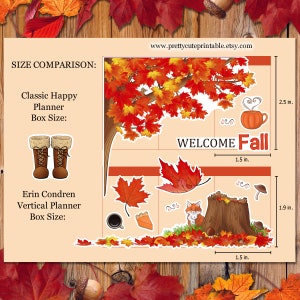 Peut inclure: Comparaison de taille de deux autocollants de planificateur sur le th&egrave;me de l'automne. Le plus grand autocollant mesure 2,5 pouces de haut et repr&eacute;sente un arbre d'automne rouge et jaune avec le texte "WELCOME Fall". Le plus petit autocollant mesure 1,9 pouce de haut et repr&eacute;sente un renard, une souche d'arbre et des champignons.