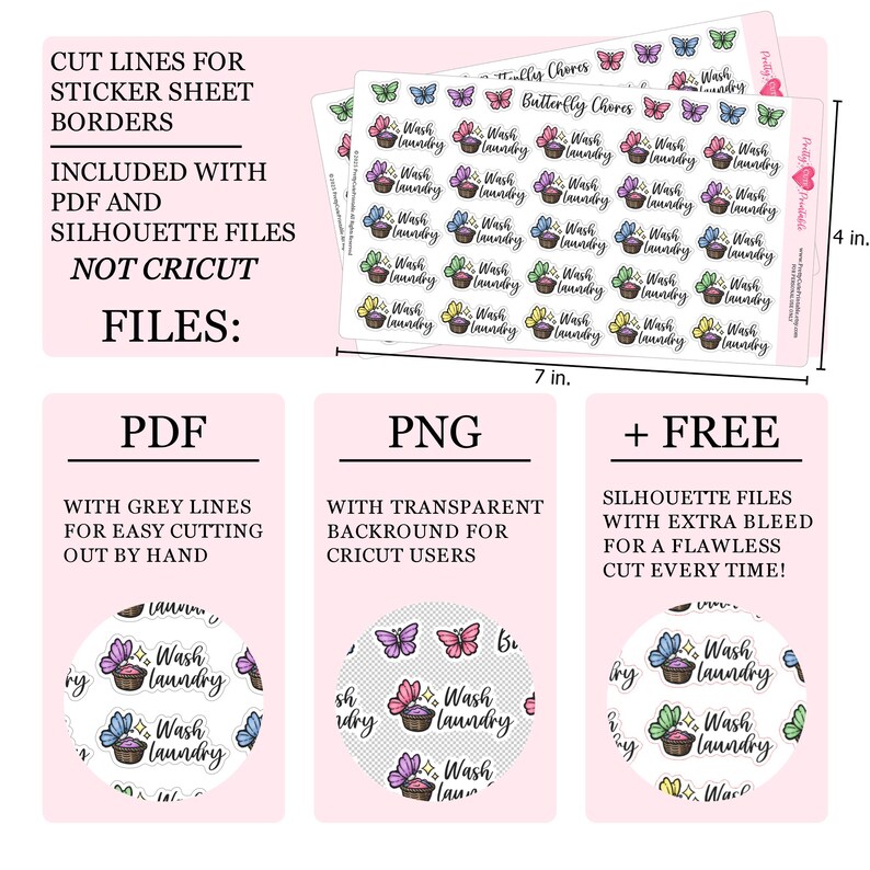 May include: Sheets of laundry-themed stickers with butterfly and floral designs. The stickers are 4 inches tall and 7 inches wide. The image includes instructions for cutting and file types: PDF, PNG, and Silhouette files.