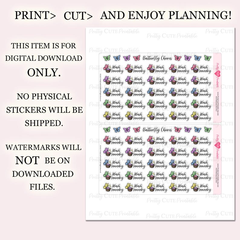 May include: Digital download sticker sheet with butterfly and laundry-themed graphics. The sheet includes text that says "Wash Laundry" and "Butterfly Chores". The stickers are in various colors, including pink, blue, and green.