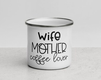 Wife, Mom, Coffee Lover Coffee Mug - Wife Mom Coffee Cup Gift - Funny Mom Wife Coffee Mug