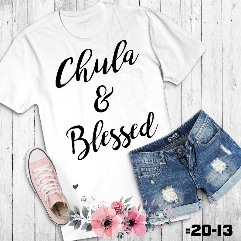 girls Chula and Bless cute woman t-shirt sister pride. mom