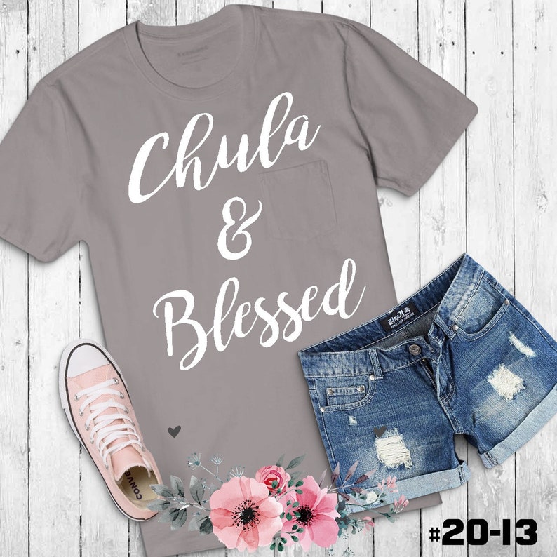 girls Chula and Bless cute woman t-shirt sister pride. mom