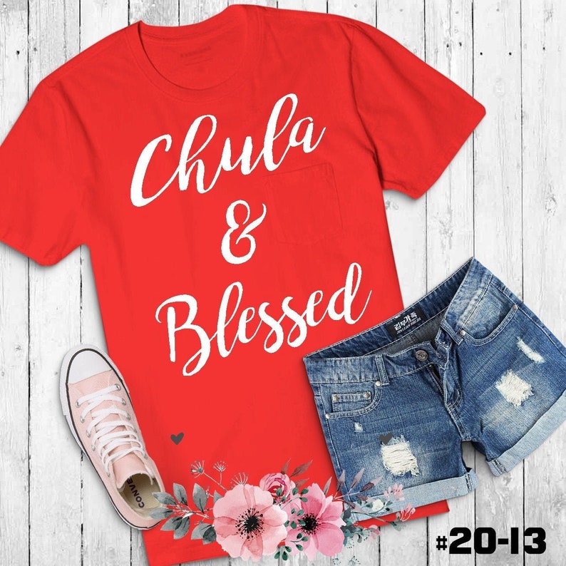 girls Chula and Bless cute woman t-shirt sister pride. mom