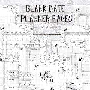 Op de afbeelding: Een set printbare plannerpagina's met een bijen-thema. De pagina's hebben een honingraatpatroon en bevatten verschillende lay-outs voor dagelijkse, wekelijkse en maandelijkse planning. De tekst "BLANK DATE PLANNER PAGES" staat bovenaan de afbeelding.