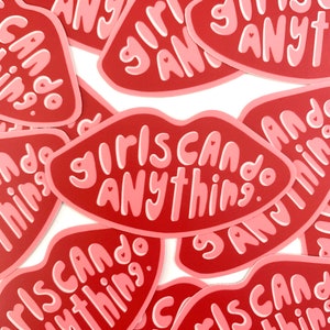 Girls Can Do Anything Waterproof Vinyl Sticker