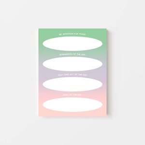 May include: A printable daily planner with a gradient background in shades of green, purple, and pink. The planner has four sections with the following headings: "My Intention for Today", "Affirmation of the Day", "Self Care Act of the Day", and "Goal of the Day".