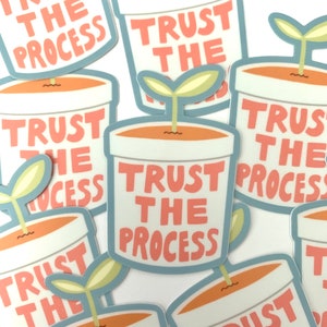 Light Blue Trust the Process Waterproof Vinyl Sticker