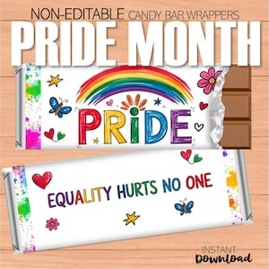 May include: Candy bar wrappers with a Pride Month theme. The top wrapper features a rainbow, the word "PRIDE" in colorful letters, and various illustrations. The bottom wrapper says "EQUALITY HURTS NO ONE".