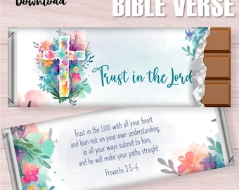May include: Printable chocolate bar wrapper featuring a watercolor design of a cross with flowers and the text "Trust in the Lord". The wrapper also includes the Bible verse Proverbs 3:5-6: "Trust in the LORD with all your heart and lean not on your own understanding; in all your ways submit to him, and he will make your paths straight."
