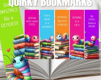 May include: A collection of six quirky caterpillar bookmarks. Each bookmark features a colorful caterpillar design with text such as "Dream with open eyes!" and "Reading is a gift!" The bookmarks are set against a backdrop of books.