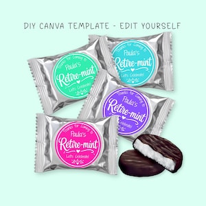 May include: Three silver foil-wrapped mints with circular labels in teal, purple, and pink. Each label reads: Thanks for Coming to Paula's Retire-mint Let's Celebrate. One unwrapped dark chocolate-covered mint with a white center is also shown.