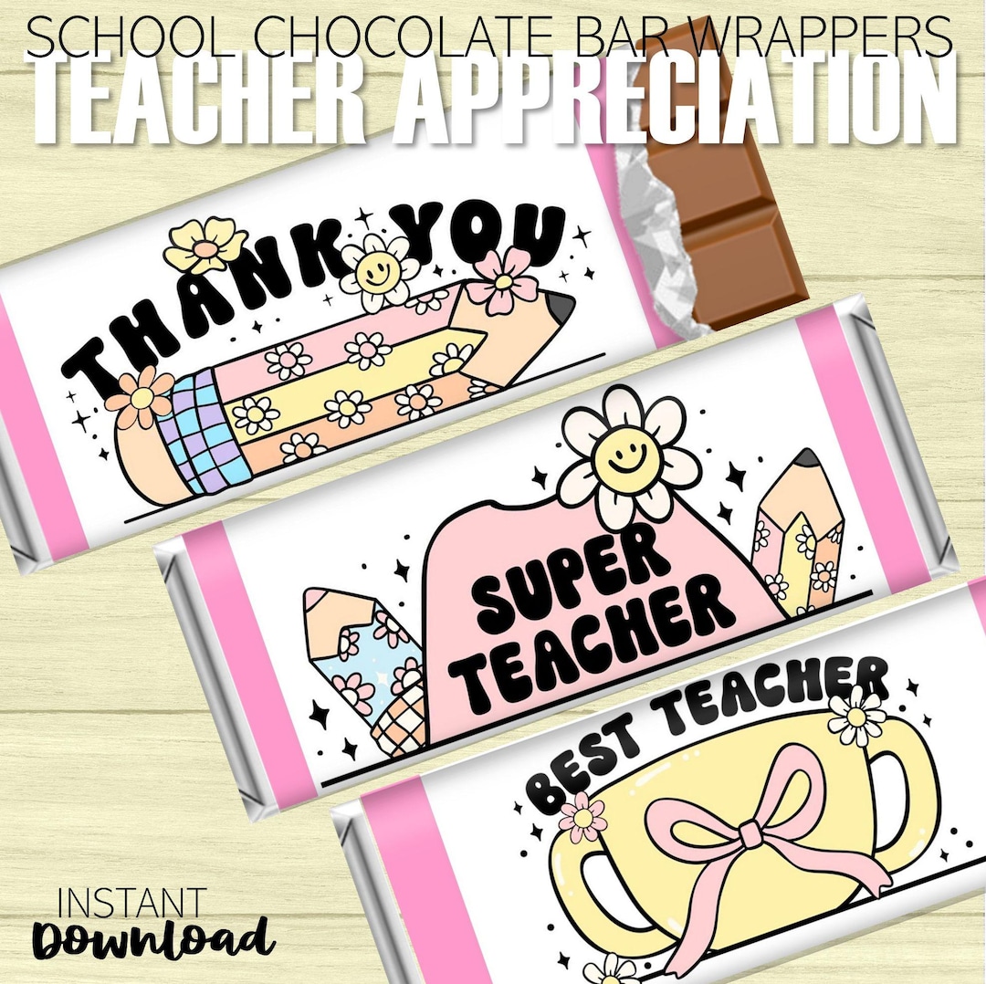 Teacher Appreciation Candy Bar Wrappers: Printable Gift (instant ...