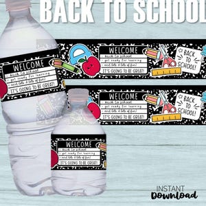 May include: Water bottle labels with a school theme. The labels feature the text "WELCOME" and "BACK TO SCHOOL!" along with school-related graphics like an apple, pencil, scissors, and ruler. The labels are designed to wrap around water bottles.