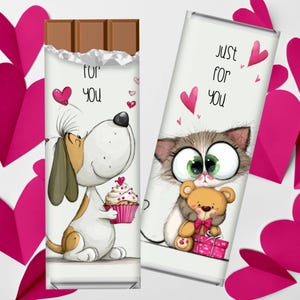 May include: Two chocolate bar wrappers with cartoon illustrations. One features a dog holding a cupcake, the other a cat with a teddy bear. Both have the text "Just for You" and pink heart accents.