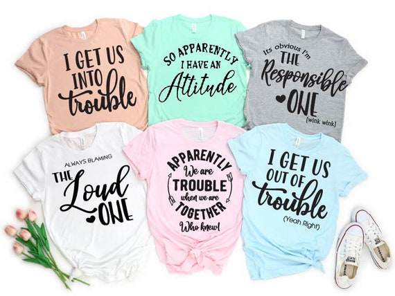 APPARENTLY we are TROUBLE Fun Tees, PARTY tees, Group t-shirts