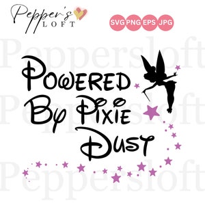 Powered by Pixie Dust Tinkerbell SVG Digital Download, Cricut Cut File, Silhouette Cut File, Cameo SVG Cutting File, Instant Download