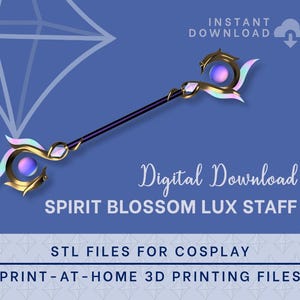 May include: A 3D printable model of a staff with a gold and iridescent design. The staff is called "Spirit Blossom Lux Staff" and is for cosplay. The image includes the text "STL Files for Cosplay" and "Print-at-Home 3D Printing Files".