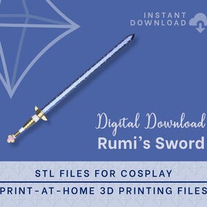RUMI Sword STL FILES [Kpop Demon Hunters] | 3D Print Files | Instant Download| Cosplay Prop