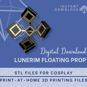 Può includere: Grafica per download digitale su sfondo blu. La grafica presenta un design geometrico in nero e oro, con il testo "Digital Download Lunerim Floating Prop". Include "STL Files for Cosplay" e "Print-at-Home 3D Printing Files".