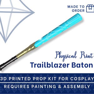 TRAILBLAZER Baton 3D Printed Kit [Honkai: Star Rail] Cosplay Prop