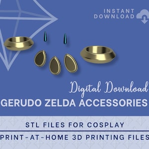 ZELDA Gerudo Accessories STL FILES [The Legend of Zelda: Echoes of Wisdom] Cosplay Accessories