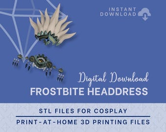 May include: Digital download of 3D printable STL files for a Frostbite Headdress cosplay prop. The headdress is a white and silver design with a blue and green eye motif.