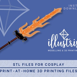 Great Flame Blade STL FILES Cosplay Prop | 3D Print files