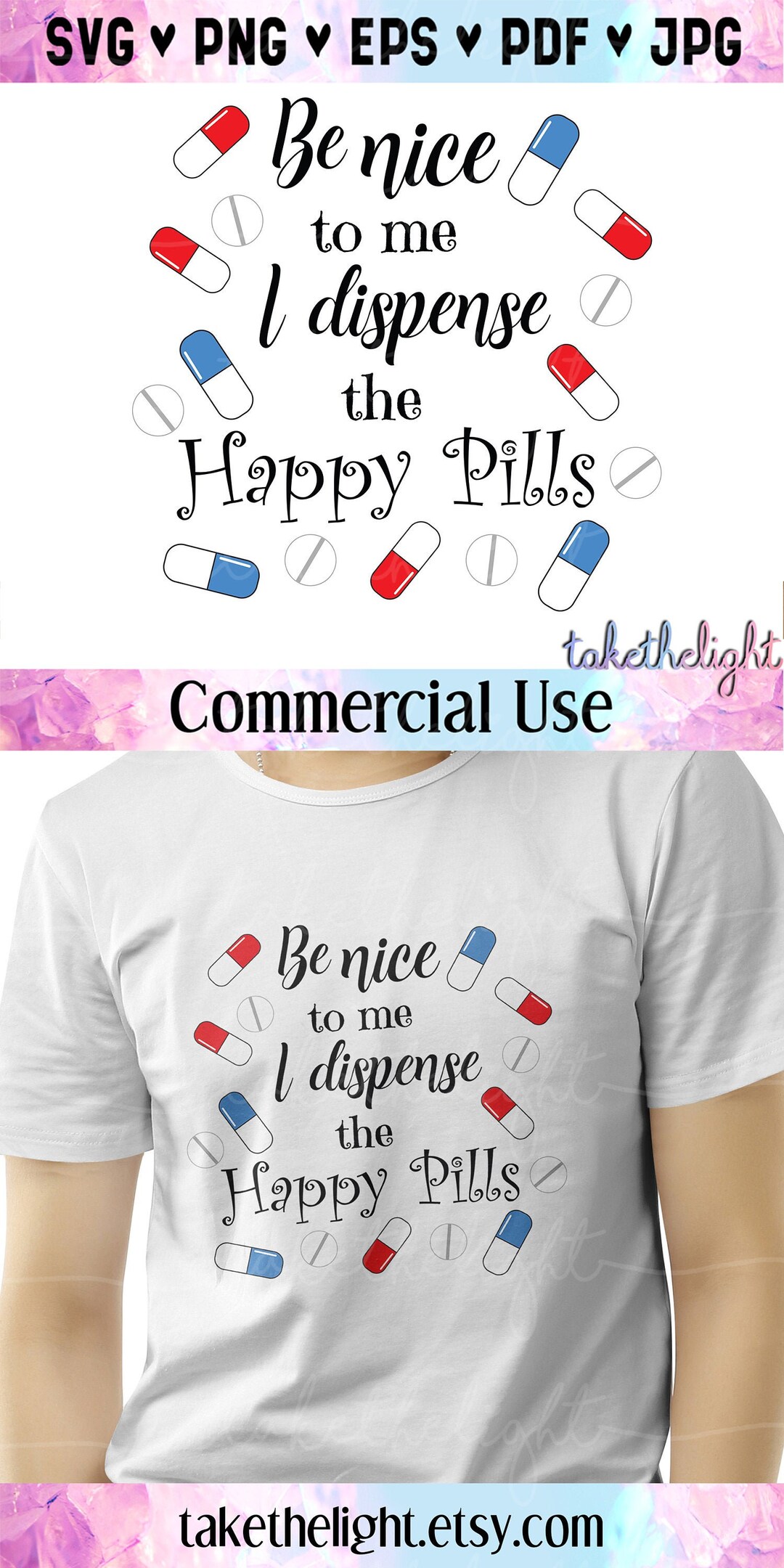 Be Nice to Me I Dispense the Happy Pills Funny Nurse Gift Etsy