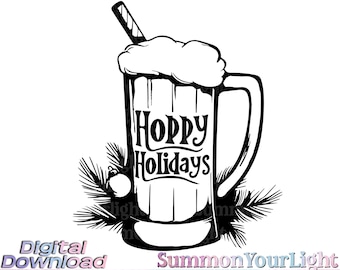 Hoppy Holidays SVG PNG, Beer Christmas Clipart, Funny Alcohol Design, Craft Beer Lover Gift, Drinking Pun, Winter Ale Graphic