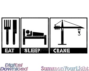 Eat Sleep Crane SVG: Lustige Konstruktion Clipart (kommerzielle Nutzung)