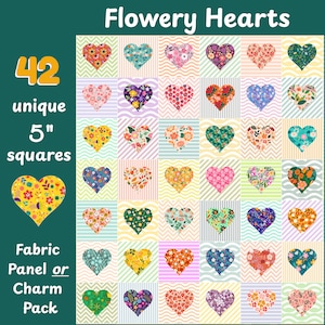 Könnte beinhalten: Ein Set mit 42 einzigartigen 12,7 cm großen Stoffquadraten mit floralen Herzmotiven. Die Quadrate sind in einem Raster angeordnet und zeigen eine Vielzahl von Farben und Mustern. Der Text "Flowery Hearts" befindet sich oben im Bild. Der Text "Fabric Panel or Charm Pack" befindet sich unten im Bild.