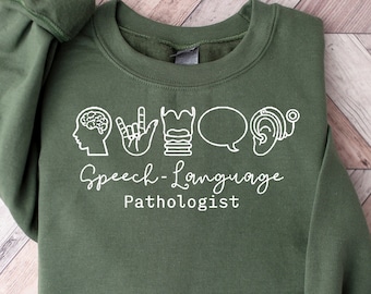 Speech Therapist Sweatshirt, Speech Language Shirt, SLP Nurse Sweater, SLP Shirt,Speech Language Pathologist Tshirt