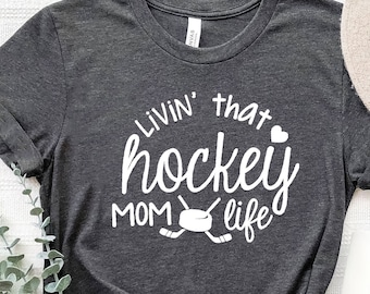 Hockey Mom Shirt, Mom Shirt, Hockey Mama Shirts, Hockey Mom Gift, Hockey Women's Shirt, Cute Mom Shirt Mother's Day Gift, Mother's Day Shirt