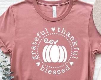 Thankful Grateful Blessed Long Sleeve, Fall Shirts Women, Fall T-Shirts, Thanksgiving Shirt, Thankful Shirt, Autumn Shirt, Gift For Her,