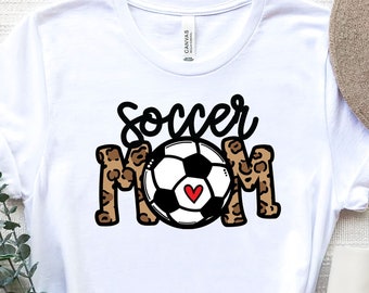Soccer Mom Shirt, Gifts for Mom,Sports Mom Shirt,Birthday Gifts For Her,Soccer Mom T-Shirt,Cute Soccer Shirt,Mothers Day Shirt