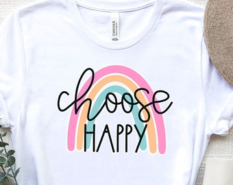 Choose Happy Shirt, Happy Shirt,Motivational Shirt, Counselor Shirt, Workout Shirt, Choose Happiness Shirt, Gift For Her