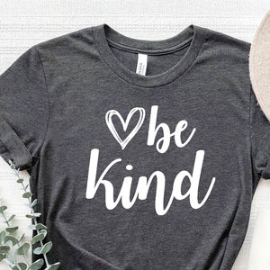 Kindness Shirt, Rainbow Shirt, Be Kind T-Shirt, Teacher Gift Shirt, Motivational Shirt, Positive Vibes Tee, Be Kind Shirt