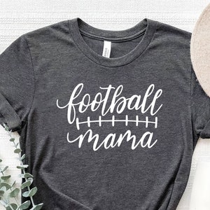 Football Mom Shirt, Custom Team Shirt, Football Shirt, Football Mama Shirt, Football Mama, Sports Mom Shirt, Gift For Mom,Mom Shirts