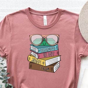 Reading Is My Jam Shirt, Gift for Reading Lovers ,Reading Shirt, Book Lover Shirt, Librarian Shirts, Teacher Book Shirt, Book Lover Gift