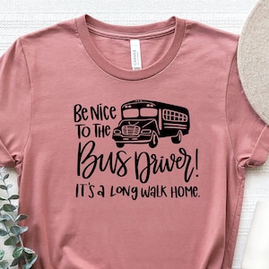 Funny Gift For Bus Driver,School Bus Driver Shirt, Shirts For Bus Drivers,Favorite Bus Driver Gift,Back To School Shirt,Funny School Bus Tee