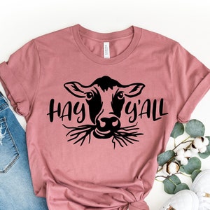 Hay Y&#39;all Shirt, Funny Cow Shirt, Cute Cow Shirt Highland Cow Shirt, Cow Gifts For Her, Farm T-shirt, Ranch Tee, Dairy Farm,Cow Lover