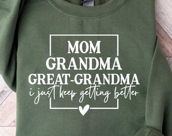 Mom Grandma Great Grandma Sweatshirt, Mom Shirt, Grandma Shirt, Pregnancy Announcement Sweatshirt, Great Grandma Gift Tee, Mother's Day Gift