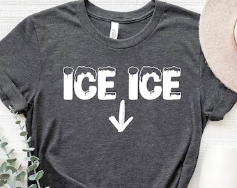 Ice Ice Baby, Pregnant Shirt,Pregnancy Reveal, Pregnancy Shirt,Mom To Be Shirt,New Baby Announcement, Pregnant Shirt,Pregnancy Announcement