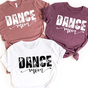 Dance Mom Shirt,Dance Mama Shirt,Cute Mom Gift Dance Mom Gifts, Gift For Dance Mom,Favorite Mom Shirt, Dance Lover Mom Gift,