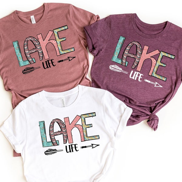 Lake Life Shirt, Lake Shirt, Lake Trip Shirt,Vacation Shirt,Lake Shirt For Women, Gift For Lake Lover,Lake Shirt For Her,Traveler Shirt