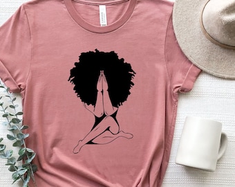 Afro Woman Praying T-Shirt, Queen Afro,  Afro Lady T-Shirt, Black Power Tee, Woman Empowerment, African Shirt, Black History Shirt,